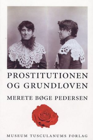 Prostitutionen Og Grundloven - Merete Bøge Pedersen - Bog