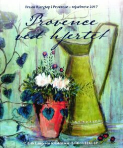 Provence Ved Hjertet - Erik Laugesen Kristensen - Bog