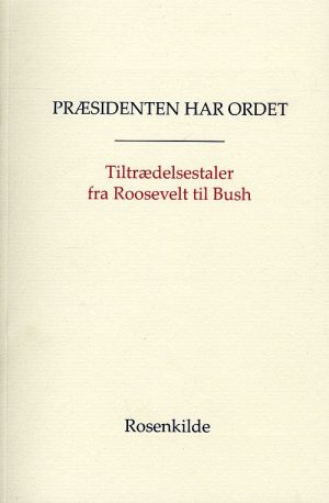 Præsidenten Har Ordet - Franklin D. Roosevelt - Bog