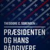 Præsidenten og hans rådgivere (E-bog)