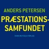 Præstationssamfundet - Anders Petersen - Bog