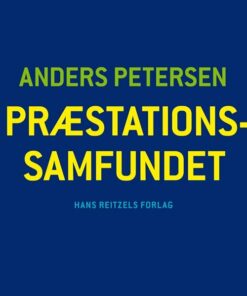 Præstationssamfundet - Anders Petersen - Bog