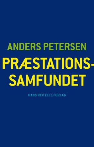 Præstationssamfundet - Anders Petersen - Bog