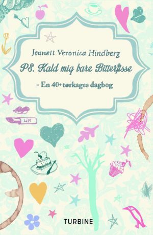 Ps. Kald Mig Bare Bitterfisse - Jeanett Veronica Hindberg - Bog