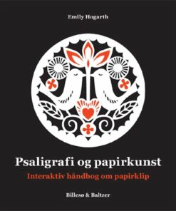 Psaligrafi Og Papirkunst - Emily Hogarth - Bog