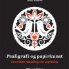 Psaligrafi Og Papirkunst - Emily Hogarth - Bog