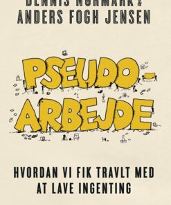 Pseudoarbejde - Anders Fogh Jensen - Bog