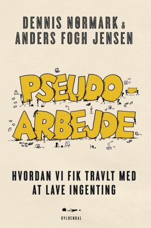 Pseudoarbejde - Anders Fogh Jensen - Bog