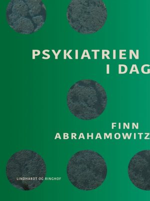 Psykiatrien i dag (E-bog)