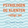 Psykologen Og Klienten - Retligt Set - Erik Lohmann-davidsen - Bog