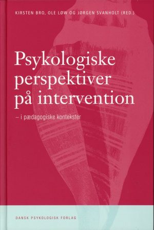 Psykologiske Perspektiver På Intervention - Ole Løw - Bog