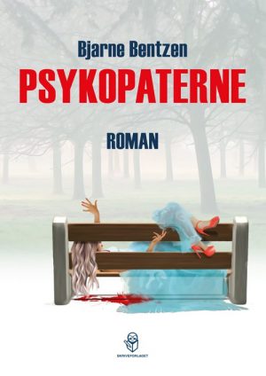 Psykopaterne - Bjarne Bentzen - Bog