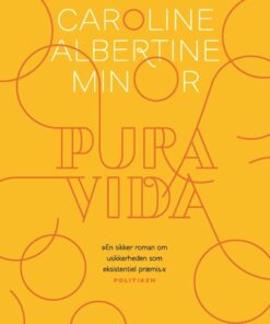 Pura Vida - Caroline Albertine Minor - Bog