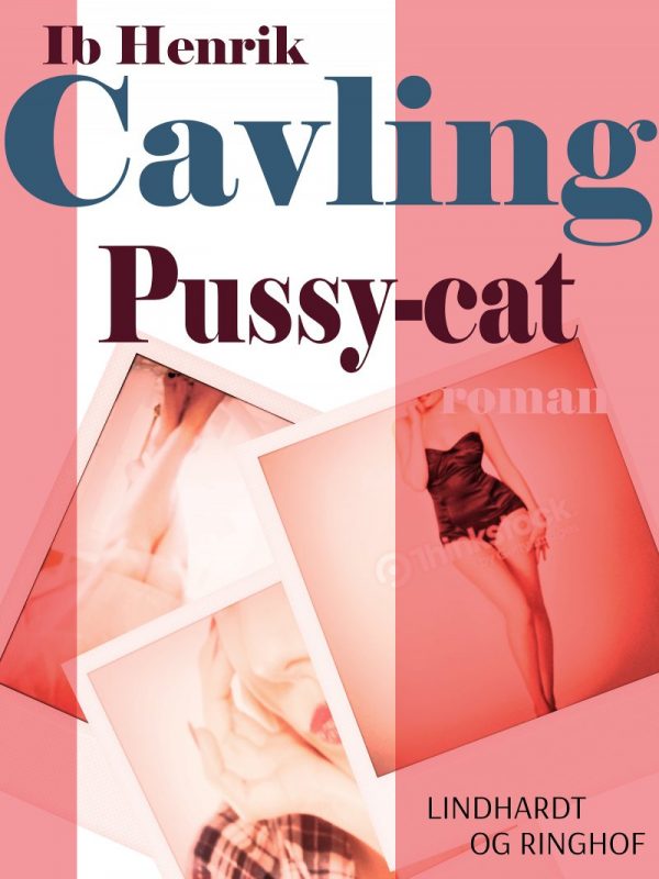 Pussy-cat - Ib Henrik Cavling - Bog