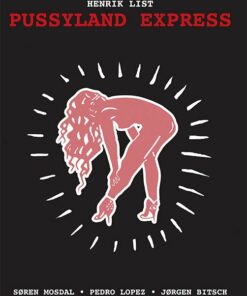 Pussyland Express - Henrik List - Tegneserie