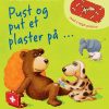 Pust Og Put Et Plaster På - Bernd Penners - Bog