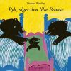Pyh, siger den lille Bamse (Bog)