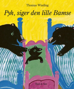 Pyh, siger den lille Bamse (Bog)