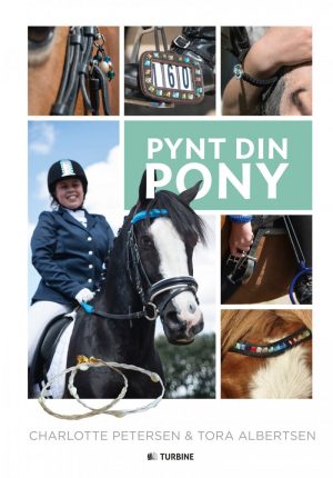 Pynt Din Pony - Tora Albertsen - Bog