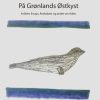 PÅ GRØNLANDS ØSTKYST (Bog)