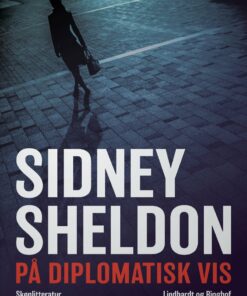 På Diplomatisk Vis - Sidney Sheldon - Bog