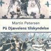 På Djævelens Tilskyndelse - Martin Petersen - Bog