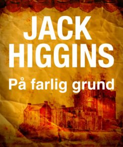 På Farlig Grund - Jack Higgins - Bog