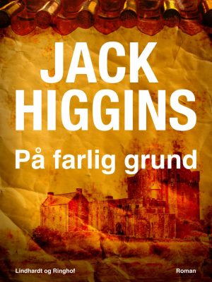 På Farlig Grund - Jack Higgins - Bog