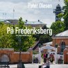På Frederiksberg - Peter Olesen - Bog