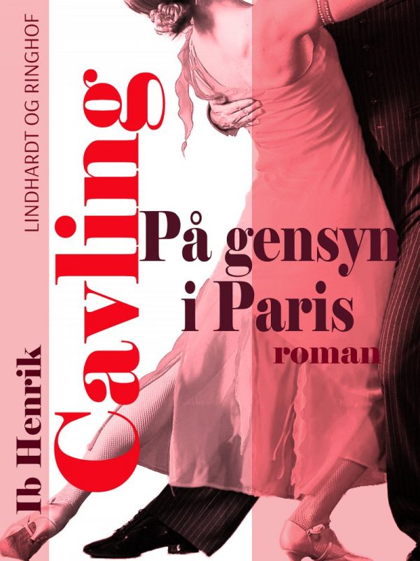 På Gensyn I Paris - Ib Henrik Cavling - Bog