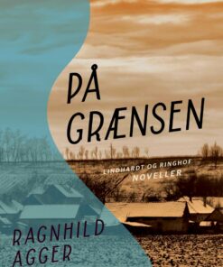 På Grænsen - Ragnhild Agger - Bog