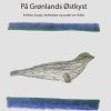 På Grønlands østkyst - Flemming Sølberg - Bog