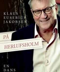 På Herlufsholm - Klaus Eusebius Jakobsen - Bog