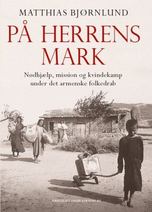 På Herrens Mark - Matthias Bjørnlund - Bog