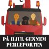 På Hjul Gennem Perleporten - Henrik Kruse - Bog
