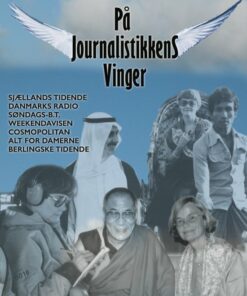 På Journalistikkens Vinger - Kirsten Pruzan Mikkelsen - Bog