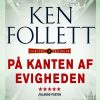 På Kanten Af Evigheden - Ken Follett - Bog