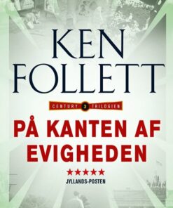 På Kanten Af Evigheden - Ken Follett - Bog
