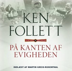 På Kanten Af Evigheden - Ken Follett - Cd Lydbog