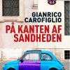 På Kanten Af Sandheden - Gianrico Carofiglio - Bog