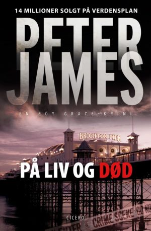 På Liv Og Død - Peter James - Bog