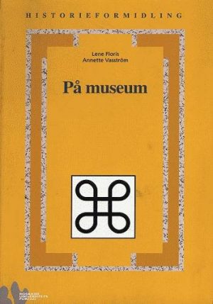 På Museum - Lene Floris Annette Vasström - Bog