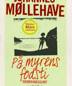 På Myrens Fodsti - Johannes Møllehave - Bog