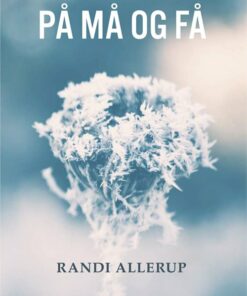 På Må Og Få - Randi Allerup - Bog