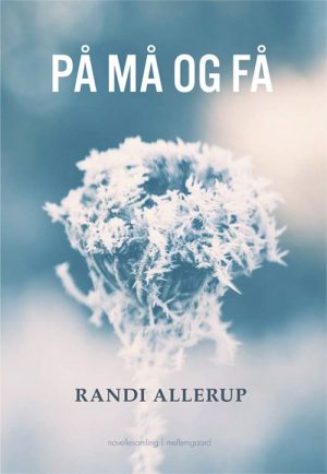 På Må Og Få - Randi Allerup - Bog