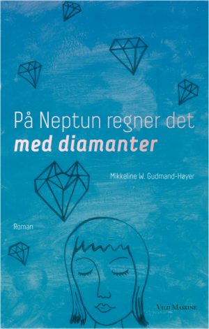 På Neptun regner det med diamanter (Bog)