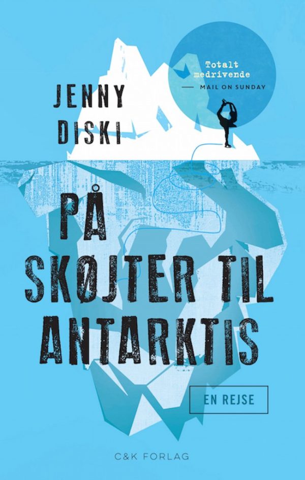 På Skøjter Til Antarktis - Jenny Diski - Bog