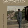 På Sporet Af Banevogteren - Henry Nielsen - Bog