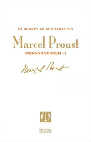 På Sporet Af Den Tabte Tid 1-2 Af 13 - Marcel Proust - Bog