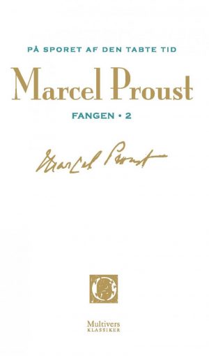 På Sporet Af Den Tabte Tid - Bind 10 - Marcel Proust - Bog